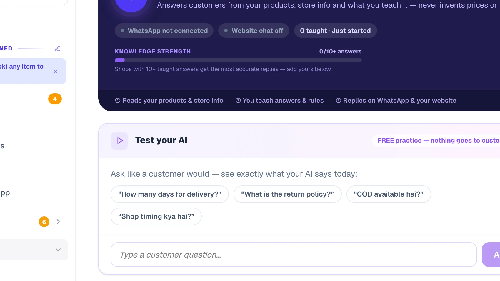 Try a question before customers do.