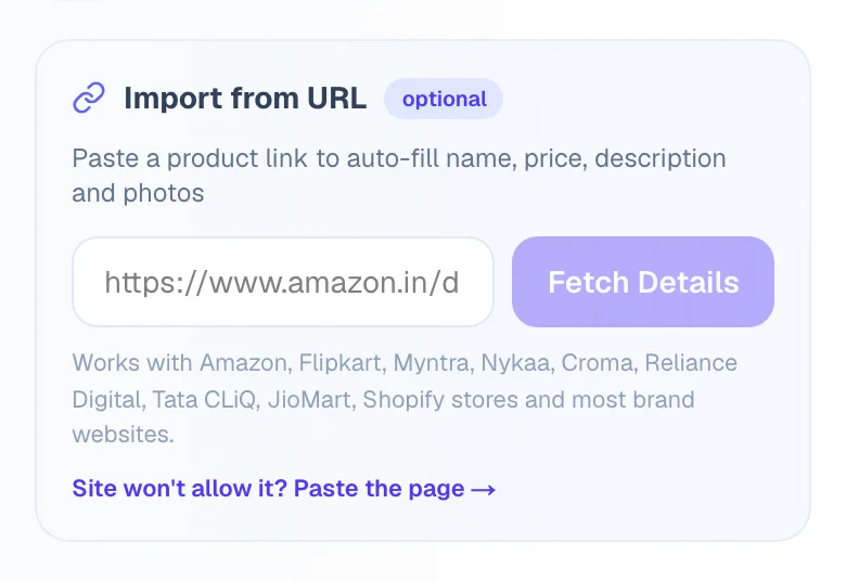 Paste a product link and we fetch the name, photos and price. — phone view