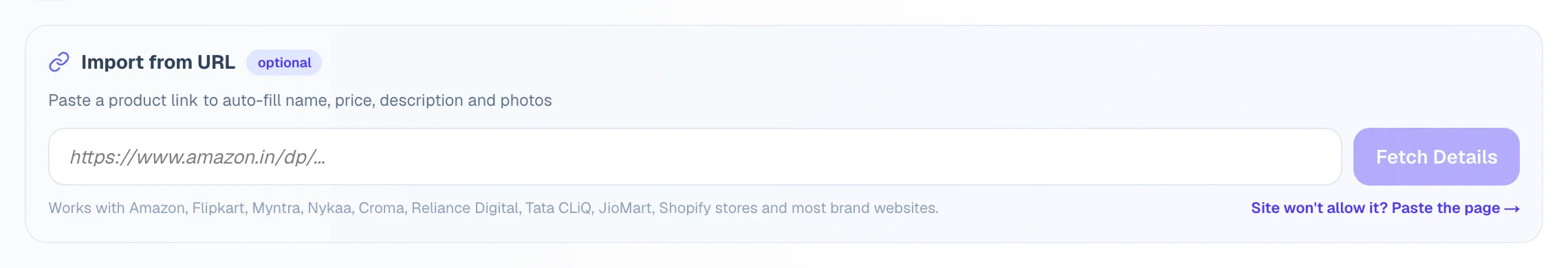 Paste a product link and we fetch the name, photos and price.