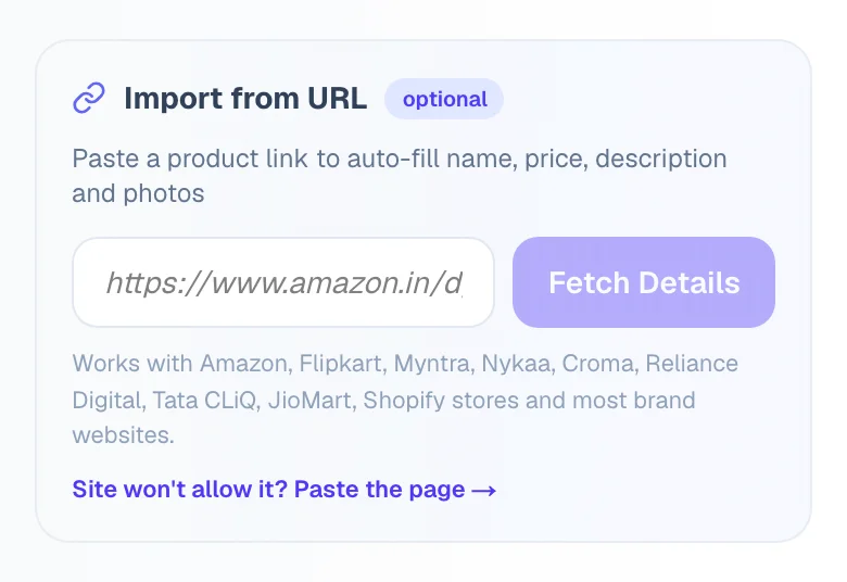 Paste a product link and we fetch the name, photos and price. — phone view