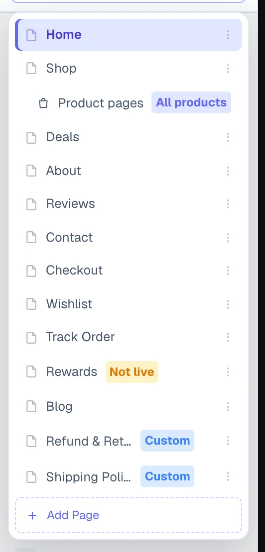 Change beside the page name opens every page of your site. Add a page from the bottom of the list.
