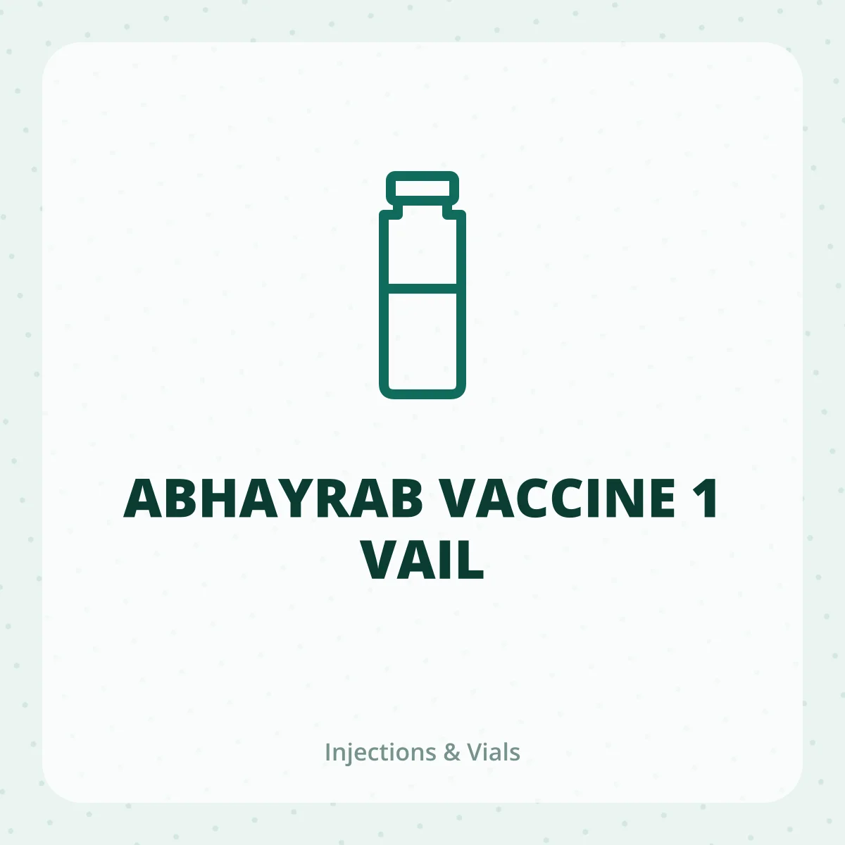 ABHAYRAB VACCINE 1 VAIL