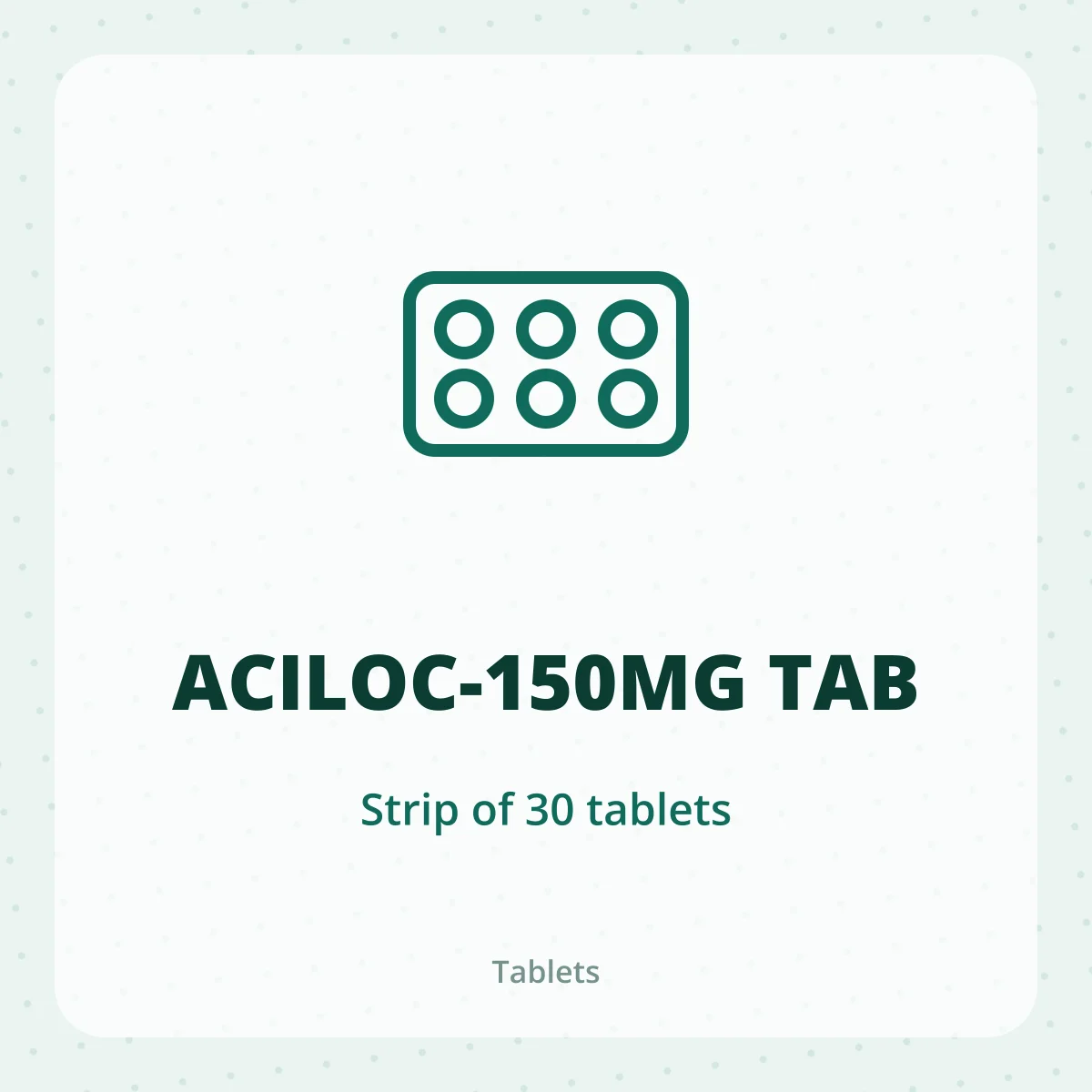 ACILOC-150MG TAB 1X30