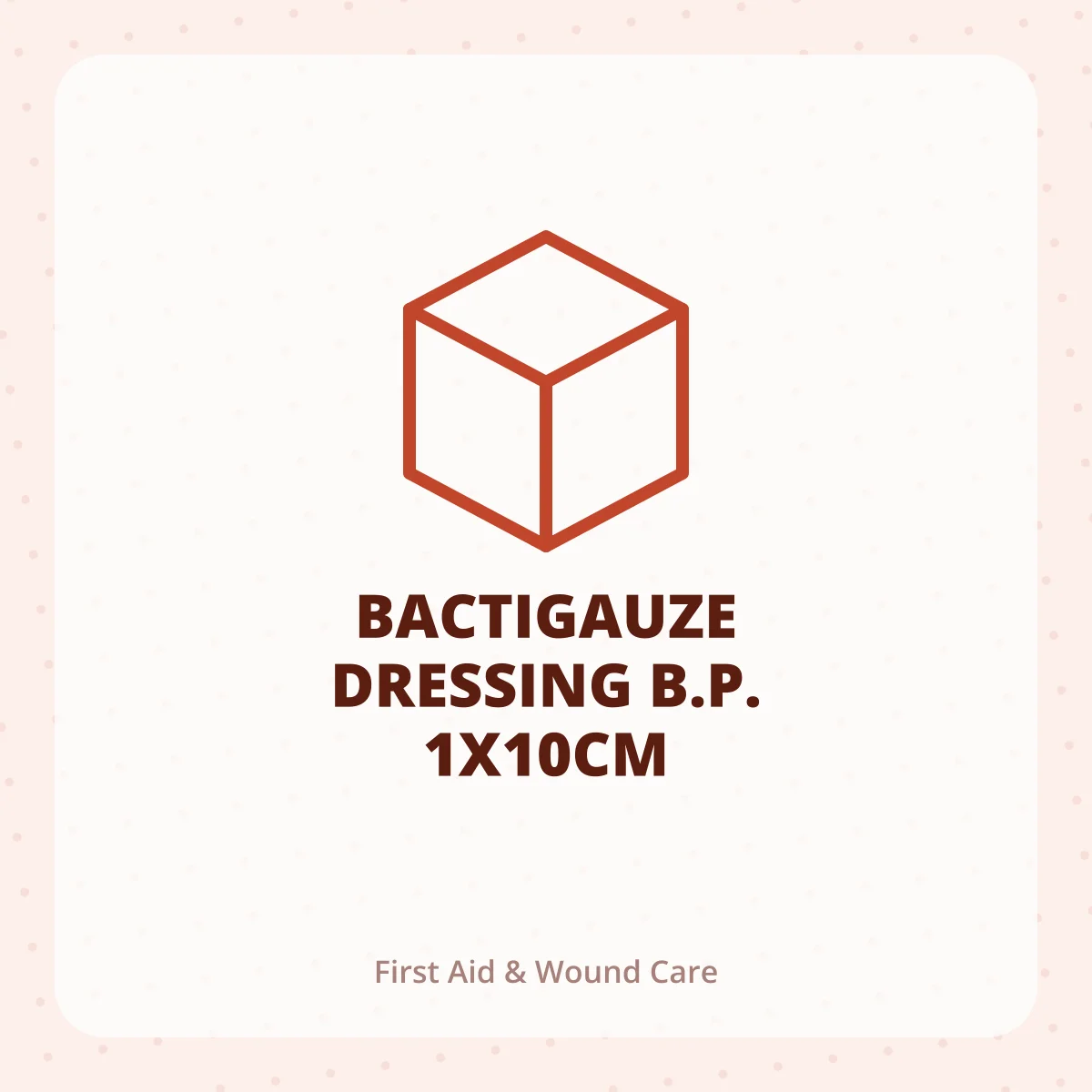 BACTIGAUZE DRESSING B.P. 1X10CM