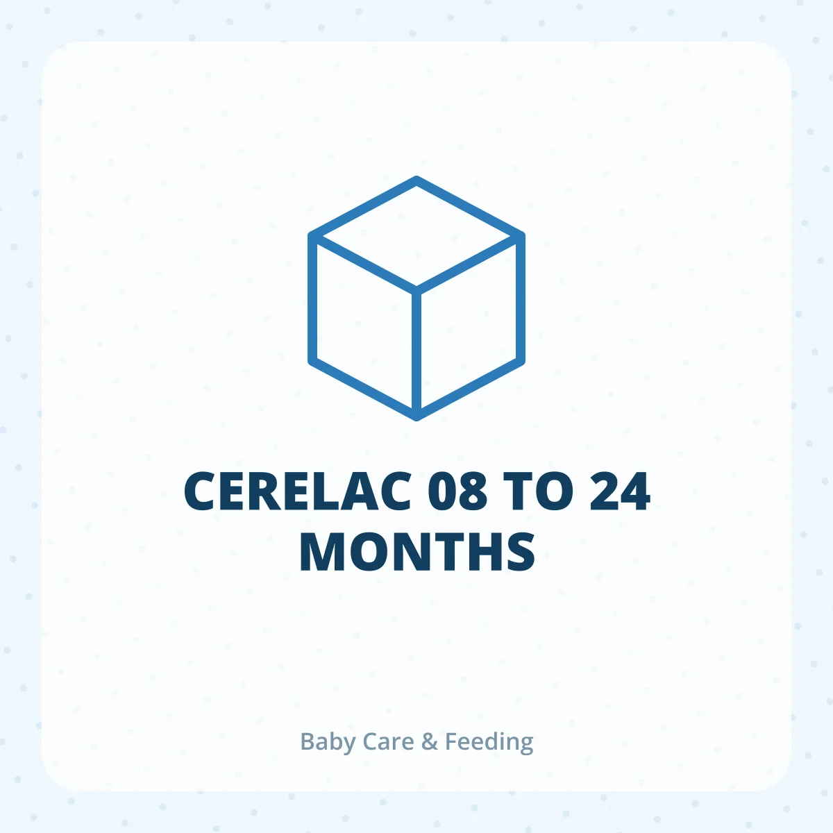 CERELAC 08 TO 24 MONTHS 1X1