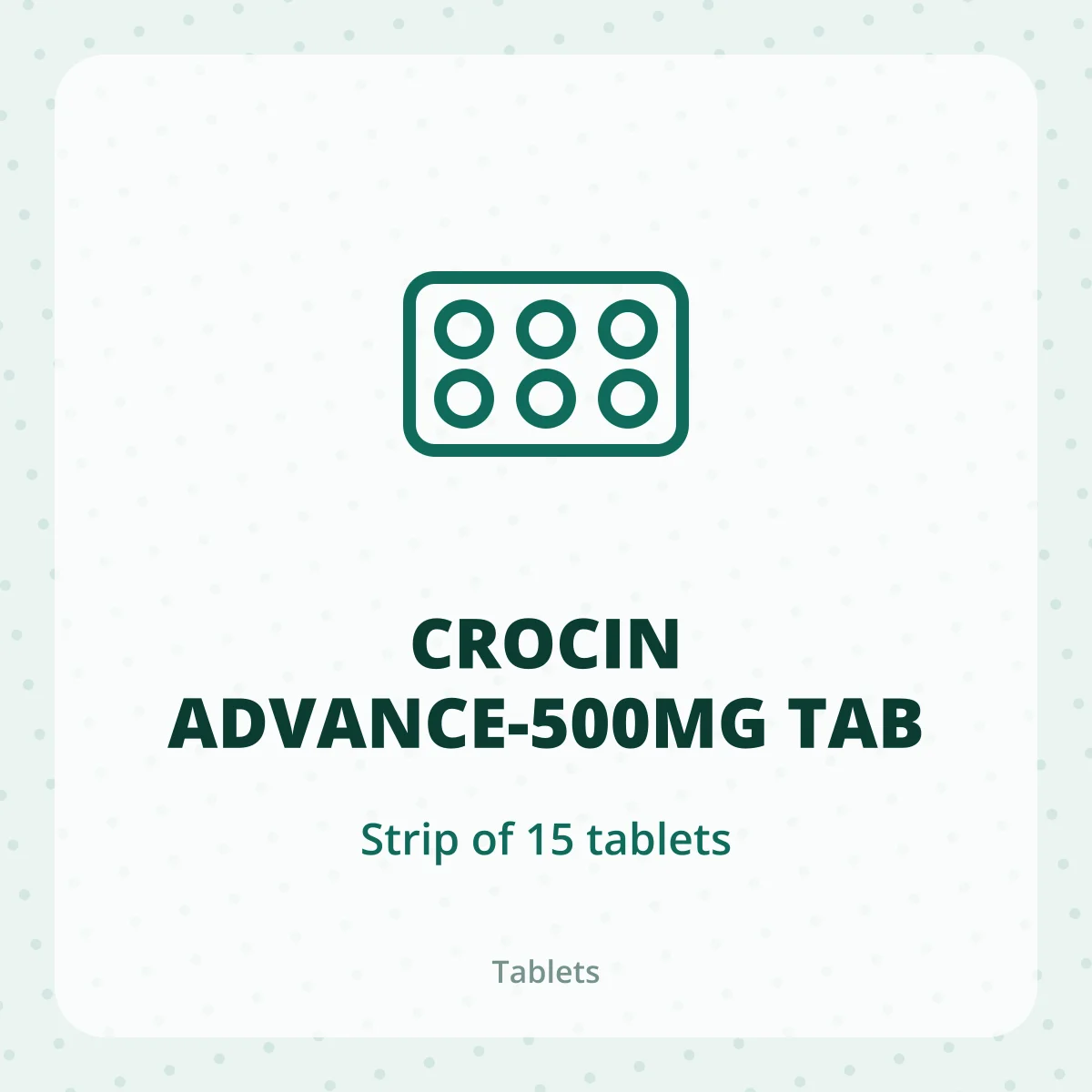 CROCIN ADVANCE-500MG TAB 1X15