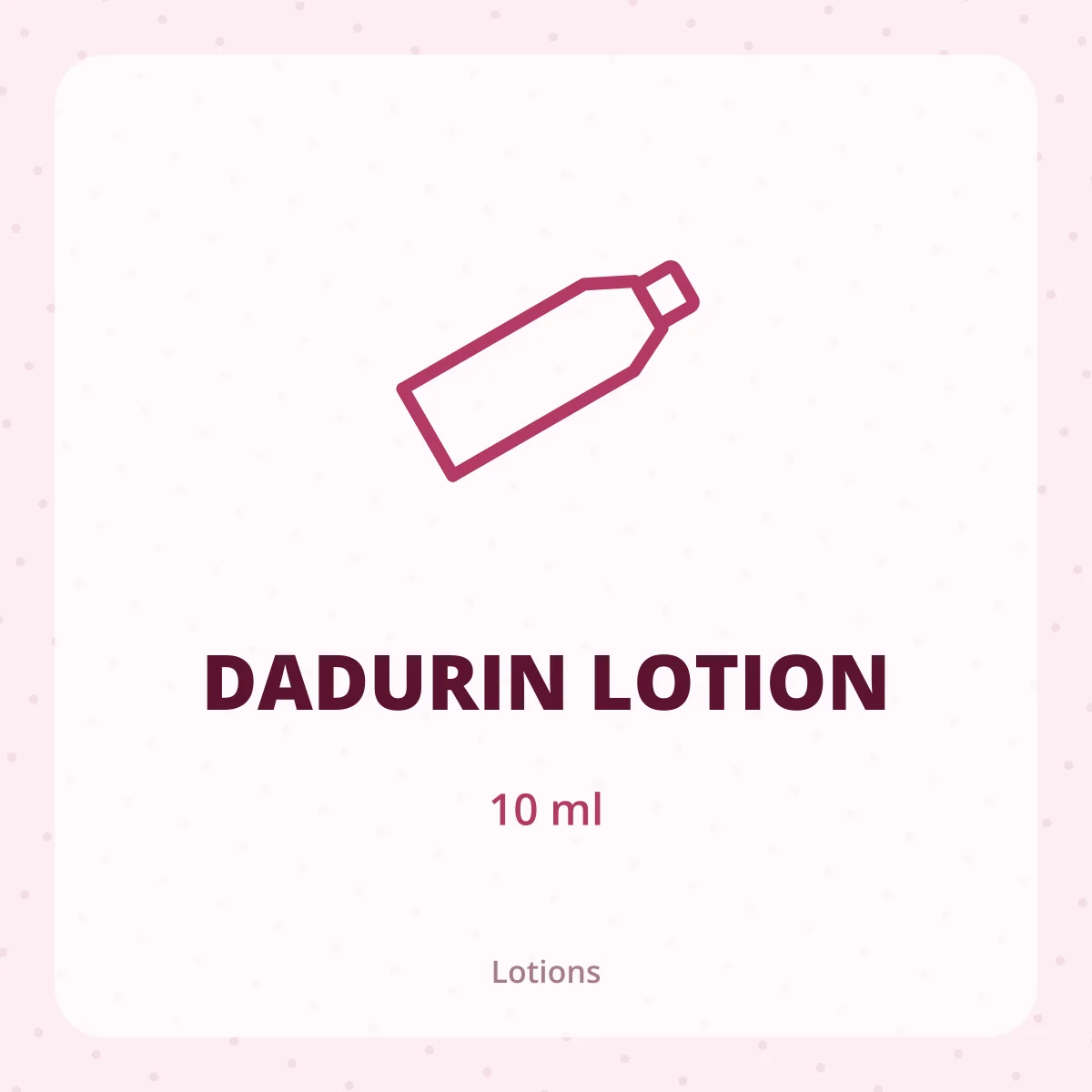 DADURIN LOTION 1X10ML