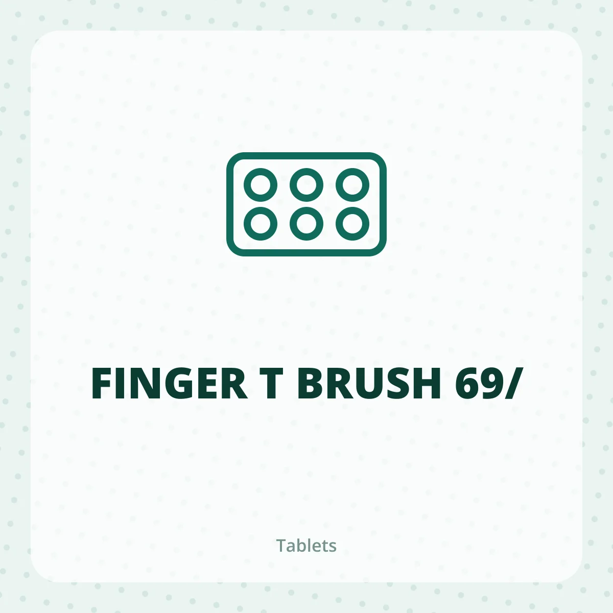 FINGER T BRUSH 69/ 1*1