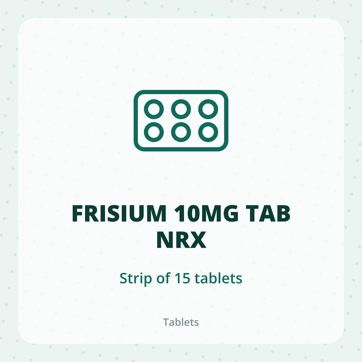FRISIUM 10MG TAB NRX 1X15