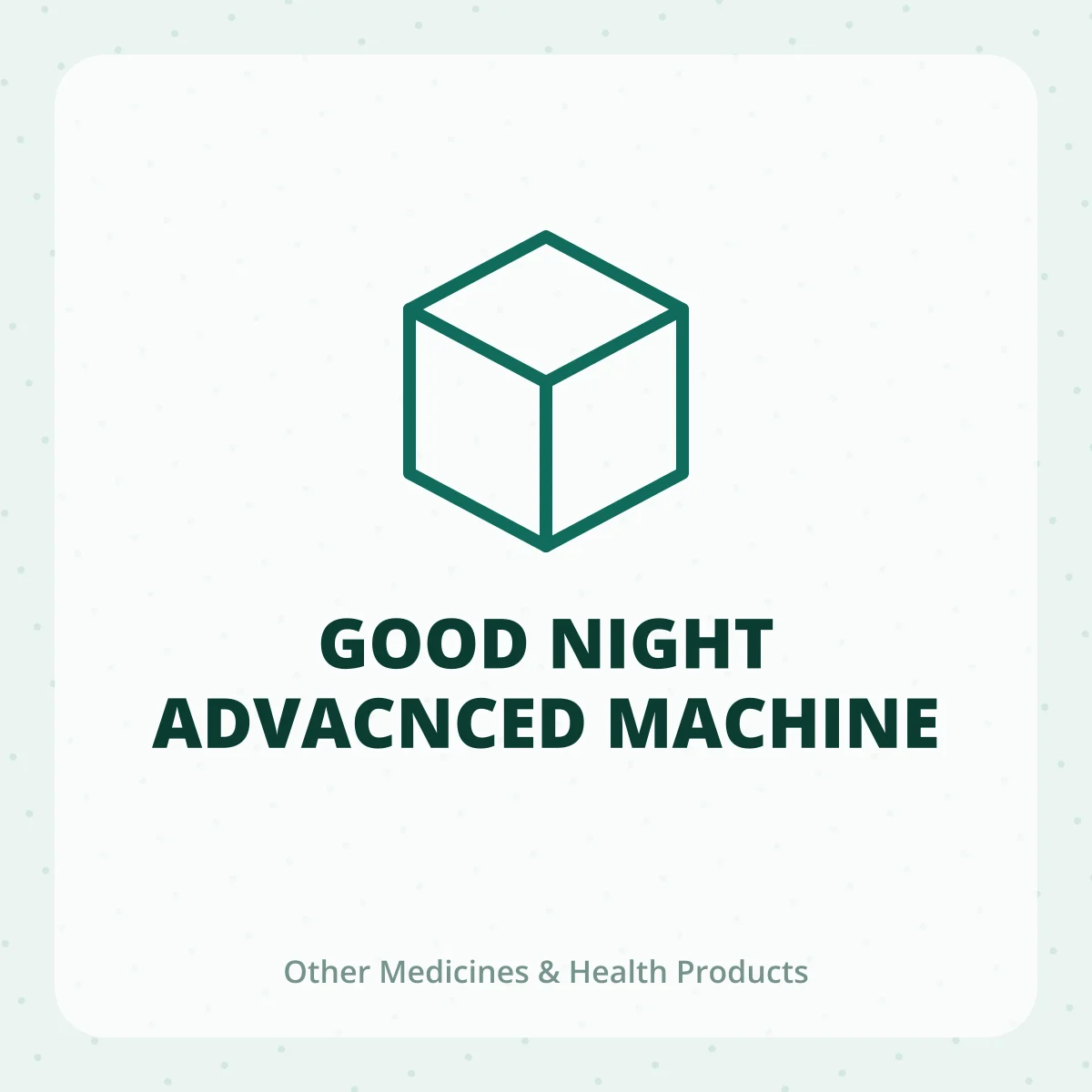 GOOD NIGHT ADVACNCED MACHINE 1X1