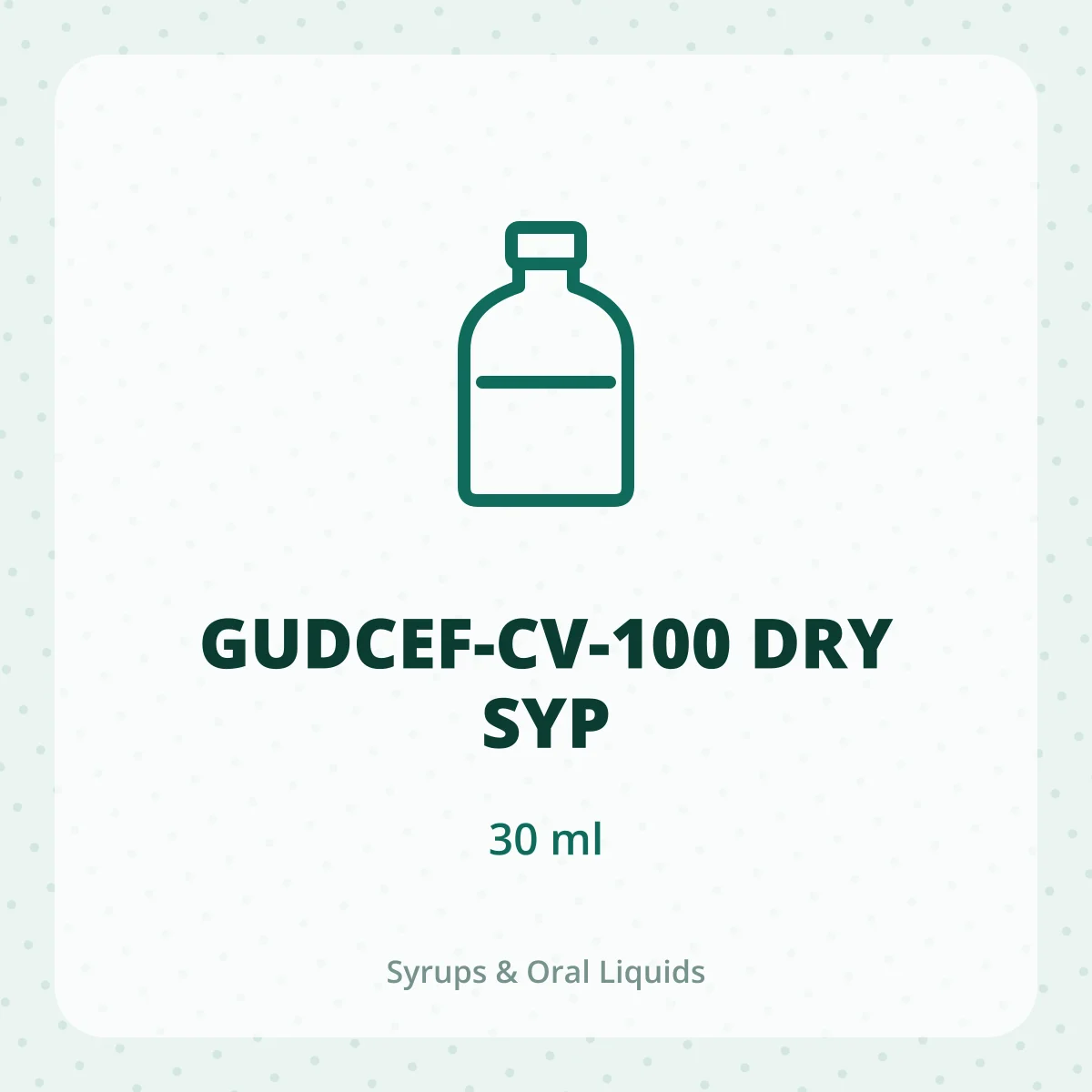 GUDCEF-CV-100 DRY SYP 1X30ML