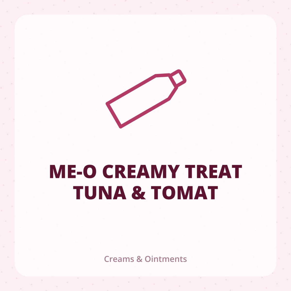 ME-O CREAMY TREAT TUNA & TOMAT 1X1