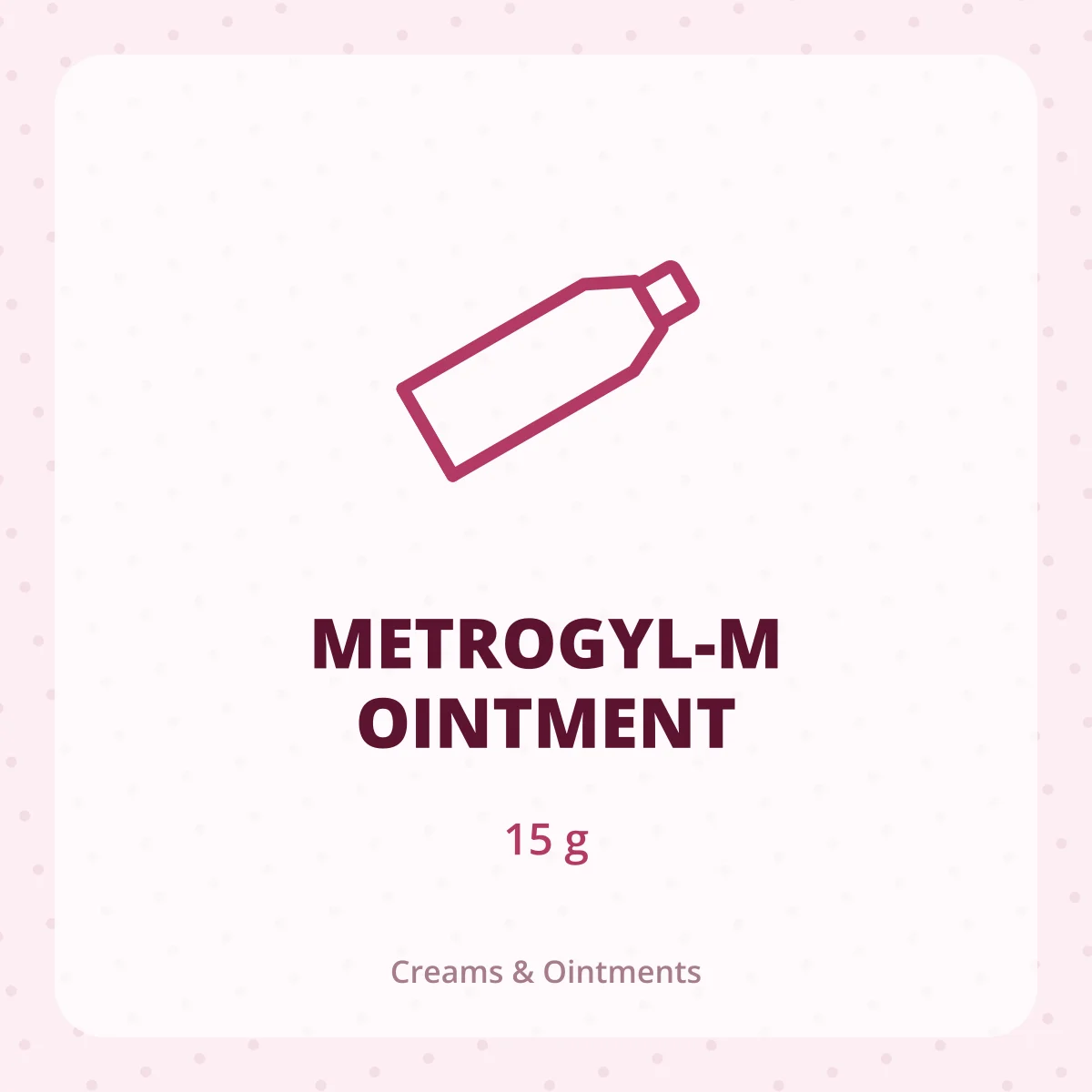 METROGYL-M OINTMENT 1X15GM