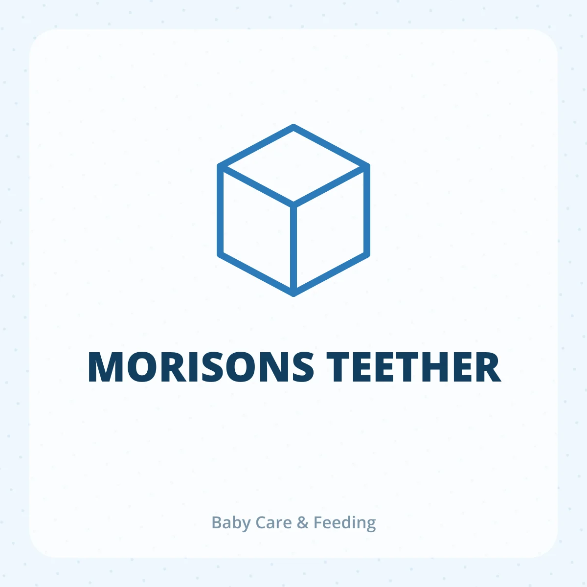 MORISONS TEETHER 1X1