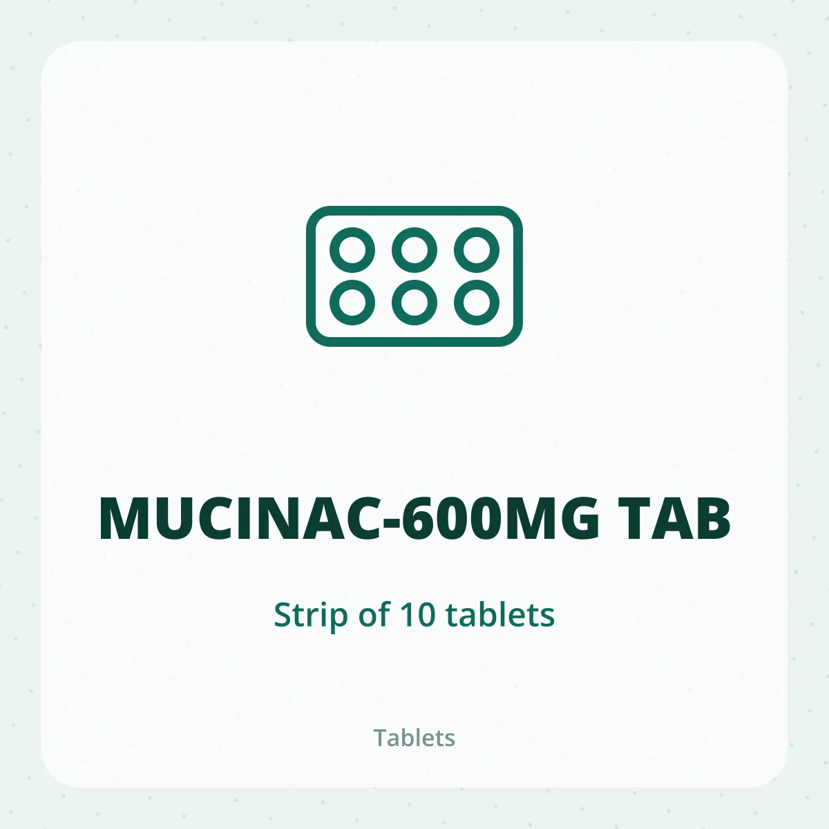 MUCINAC-600MG TAB 1X10