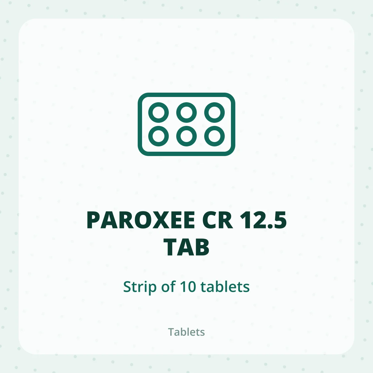 PAROXEE CR 12.5 TAB 1X10