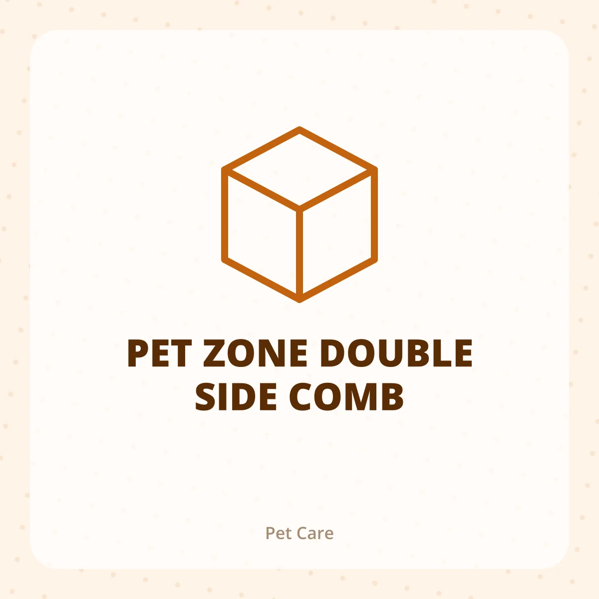 PET ZONE DOUBLE SIDE COMB 1X1