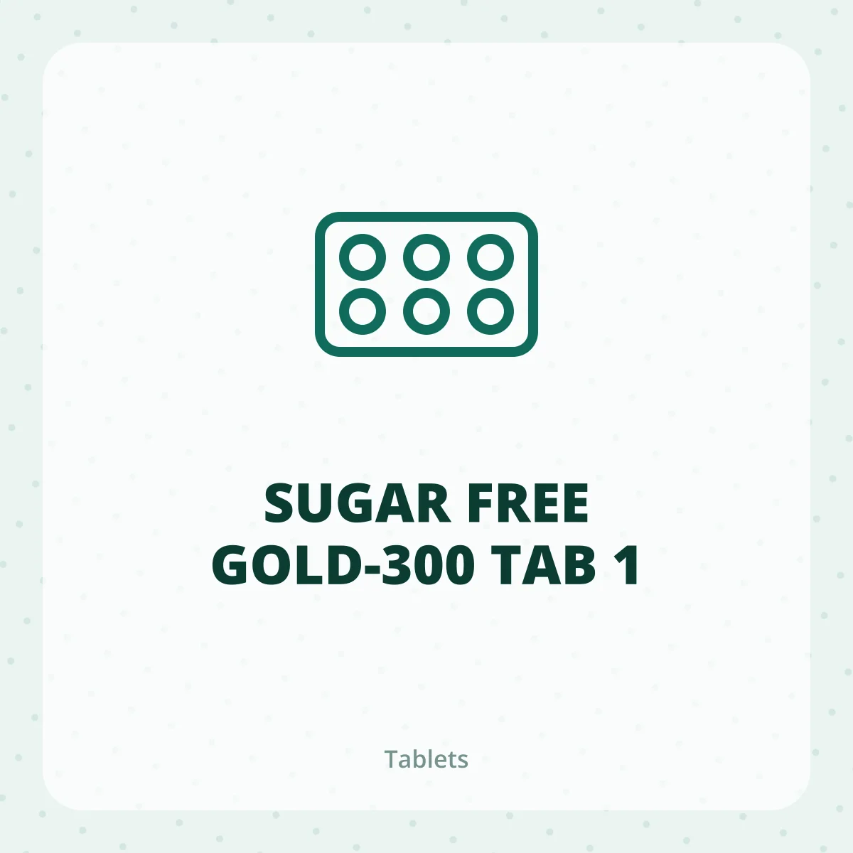 SUGAR FREE GOLD-300 TAB 1
