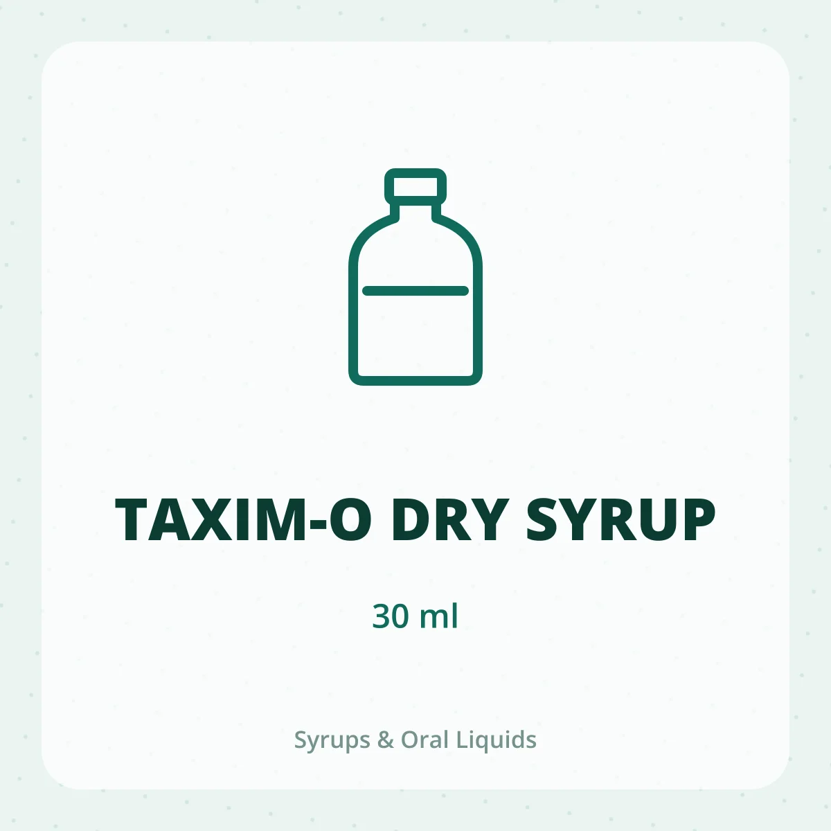 TAXIM-O DRY SYRUP 1X30ML
