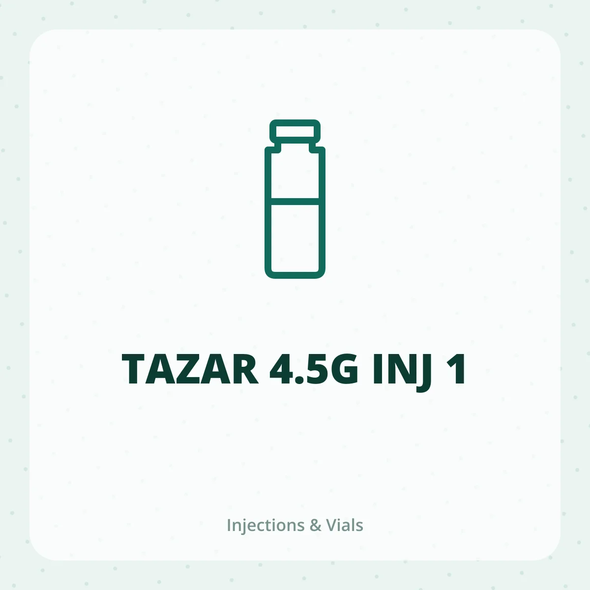 TAZAR 4.5G INJ 1