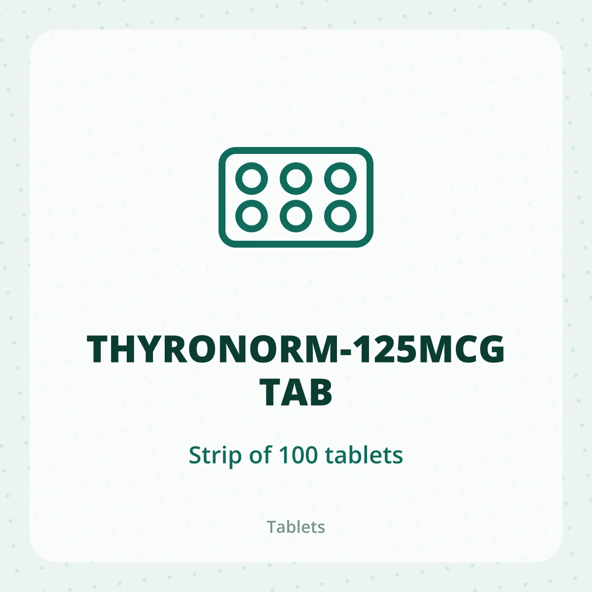 THYRONORM-125MCG TAB 1X100