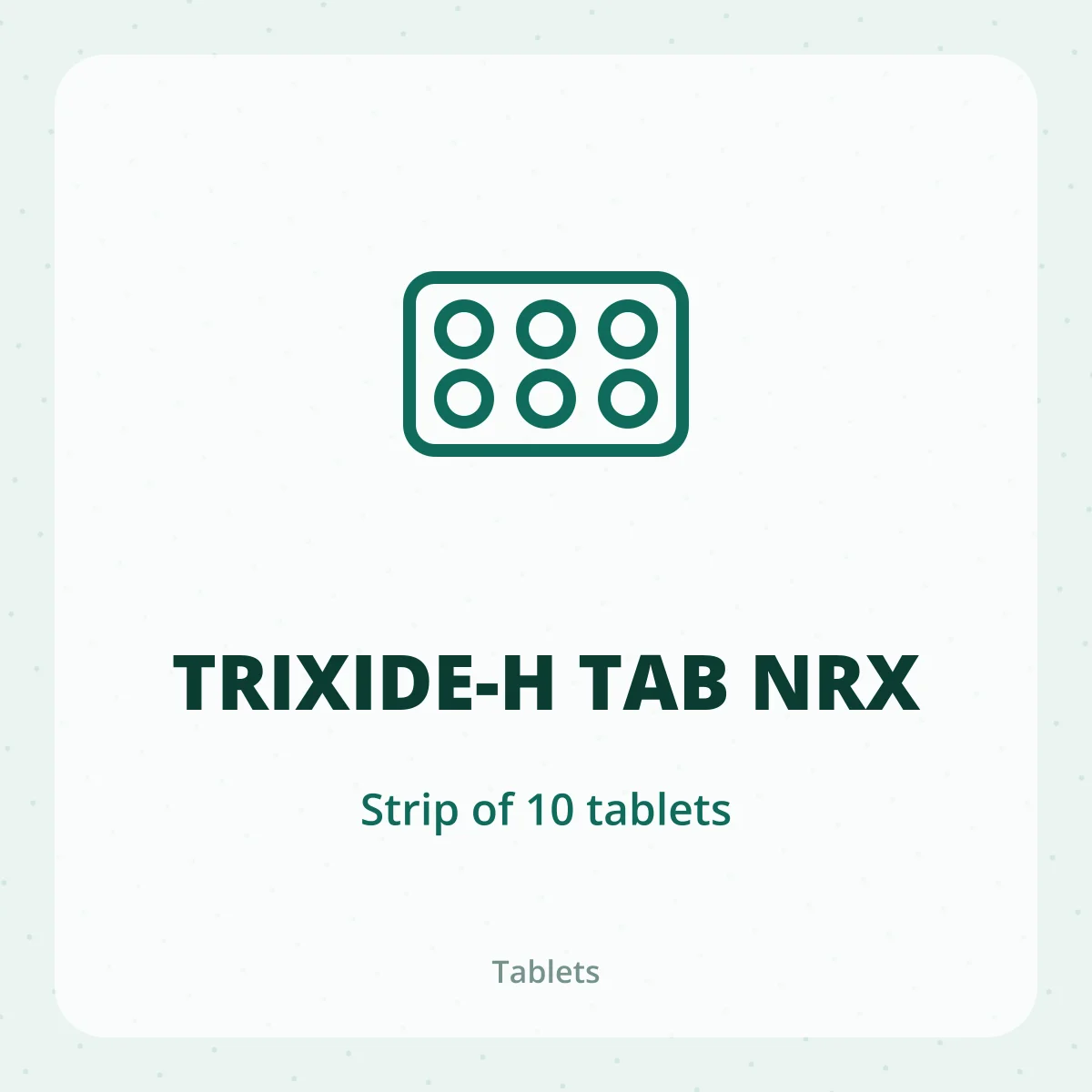 TRIXIDE-H TAB NRX 1X10