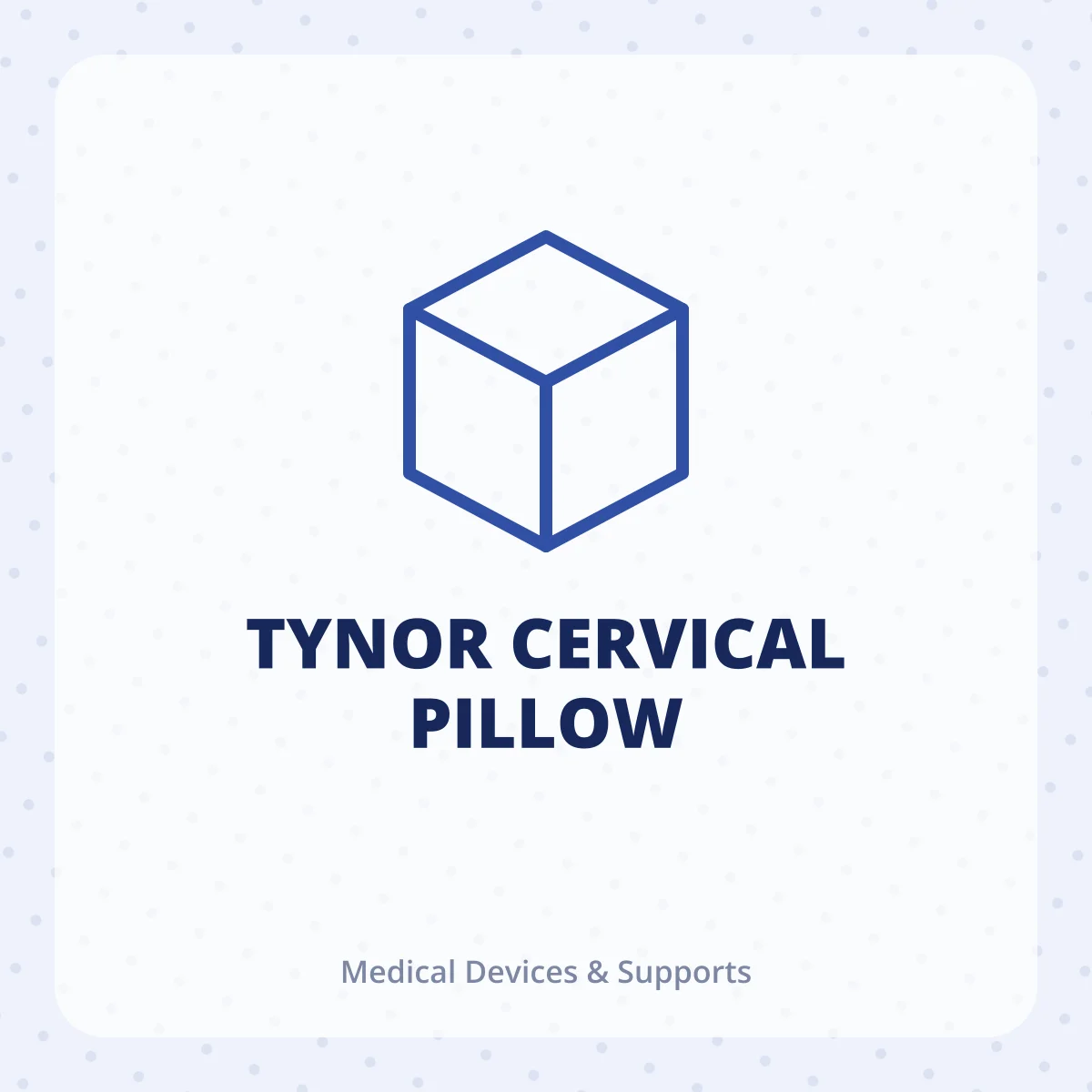 TYNOR CERVICAL PILLOW 1X1