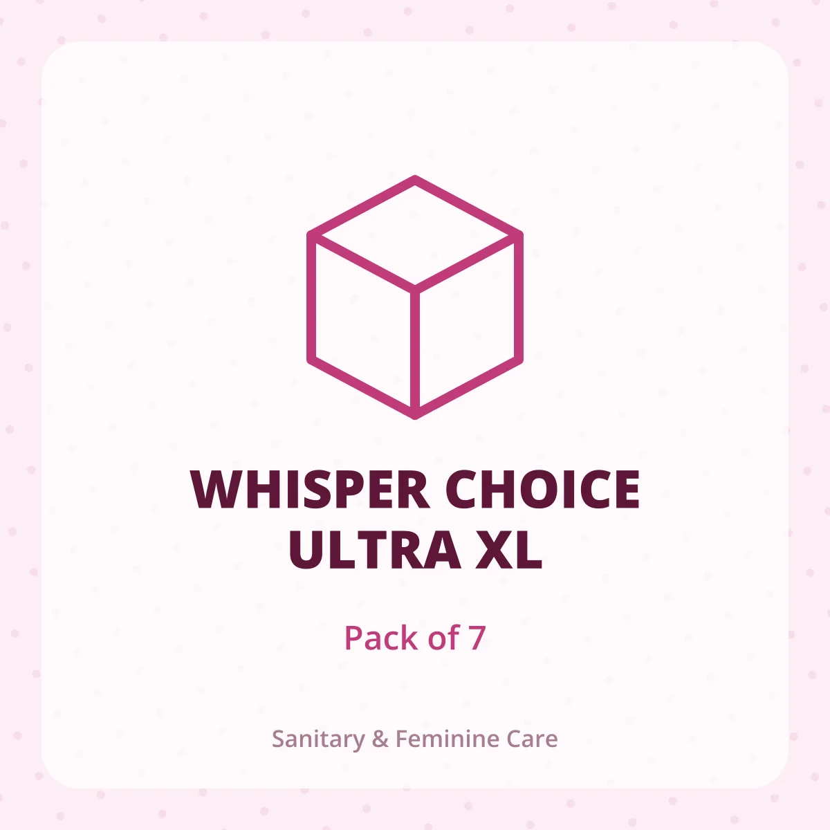 WHISPER CHOICE ULTRA XL 1X7