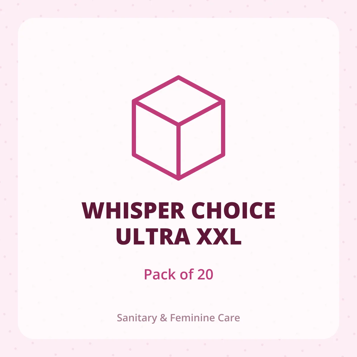 WHISPER CHOICE ULTRA XXL 1X20