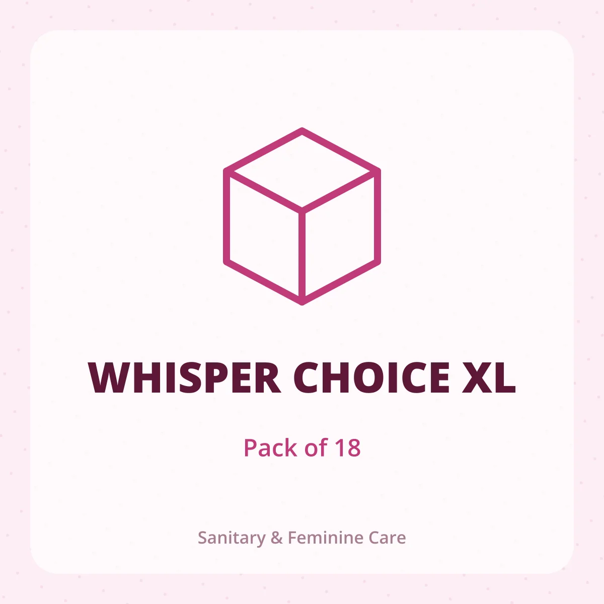 WHISPER CHOICE XL 1X18