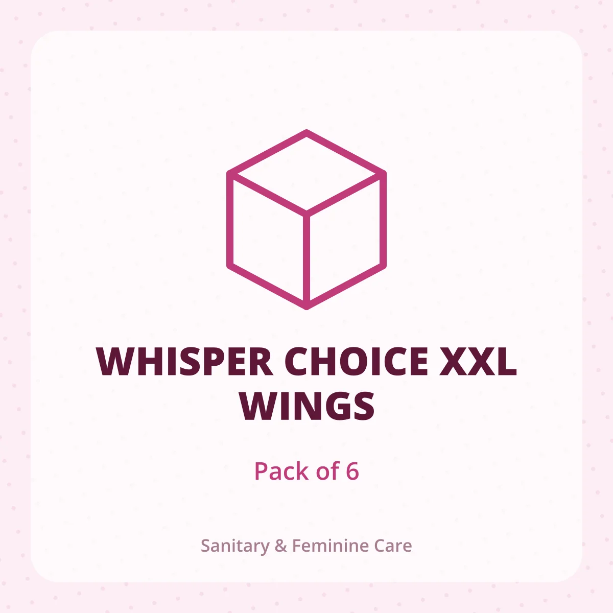 WHISPER CHOICE XXL WINGS 1X6