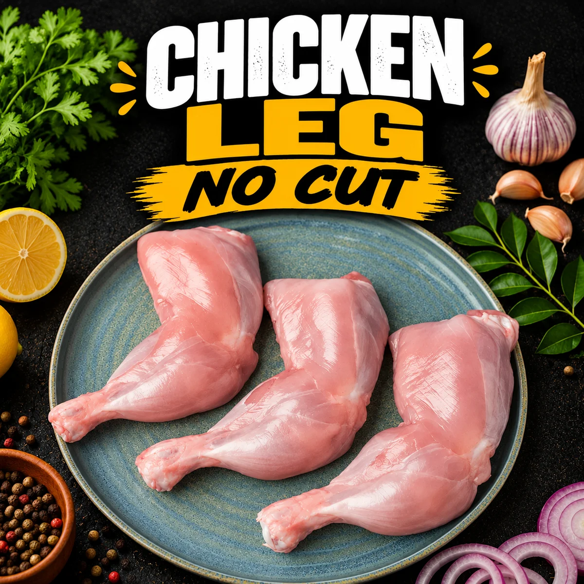 Chicken Leg Full - Lahm Fresh