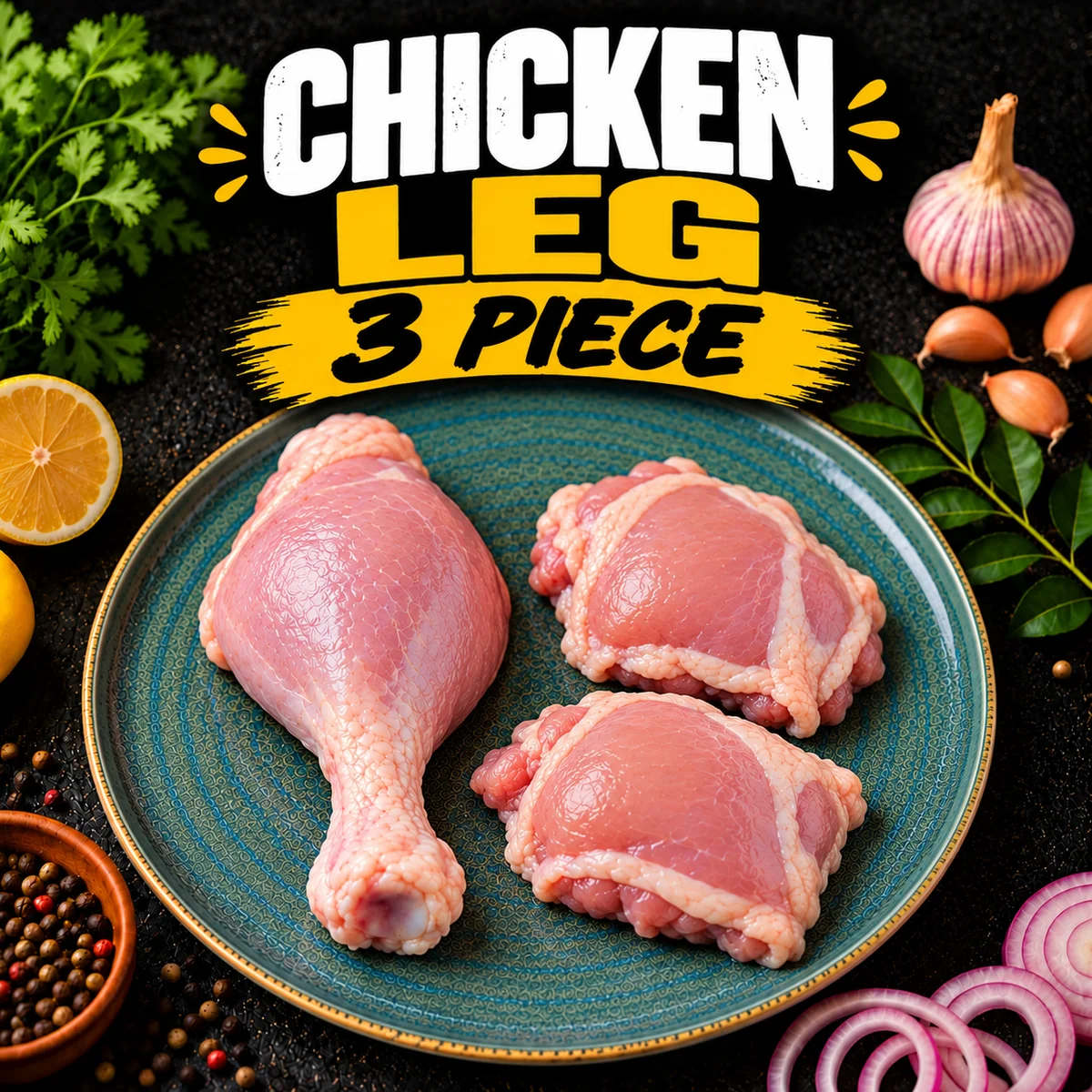Chicken Leg Cut 3 Pc - Lahm Fresh