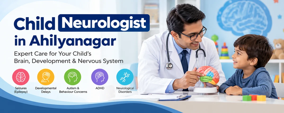 Child Neurologist in Ahmednagar (Ahilyanagar)