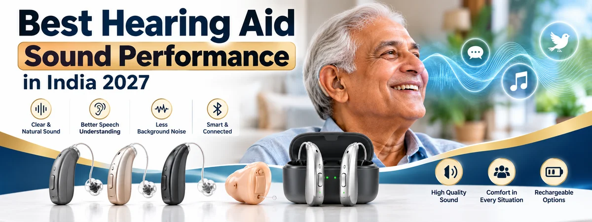 Best Hearing Aid Sound Performance in India 2027
