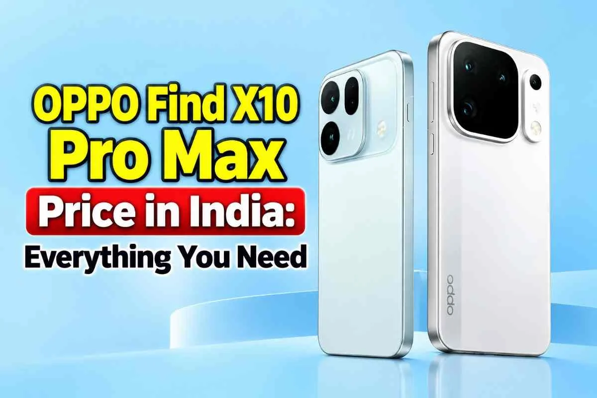 OPPO Find X10 Pro Max Price in India: Everything You Need