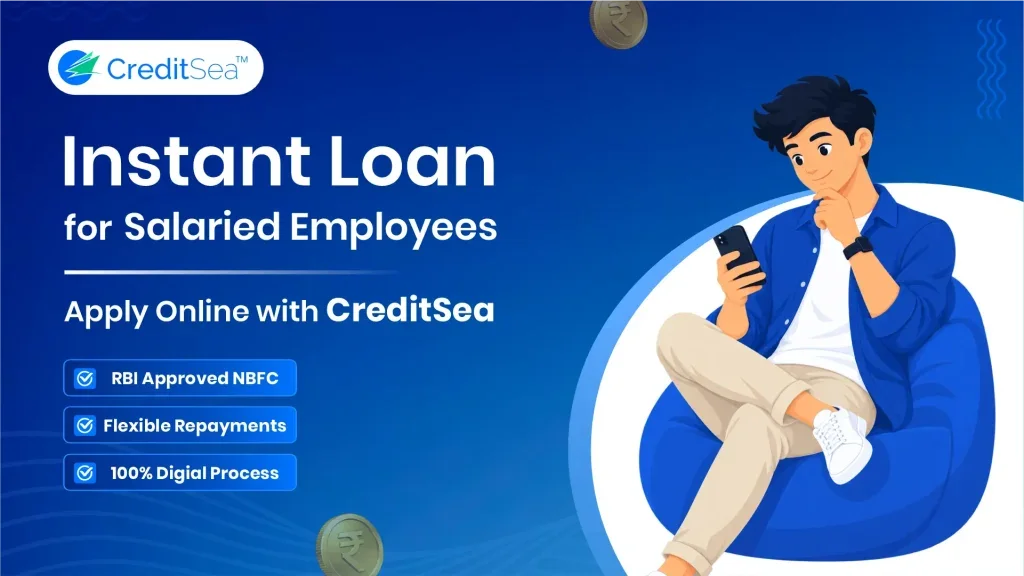CreditSea Personal Loan – Urgent Cash Loan Assistance